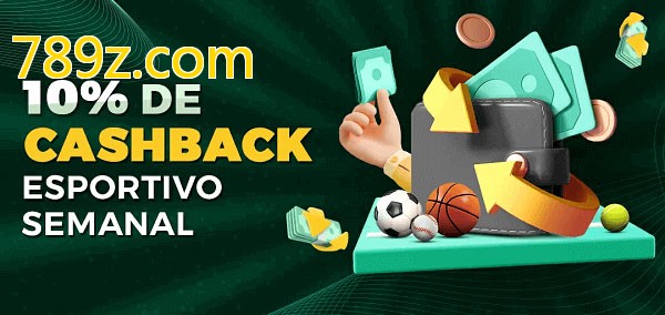 10% de bônus de cashback na 789z.com